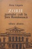 Zorii Teatrului Cult in Tara Romaneasca - Elena Grigoriu, Albatros 1983, Teatru Romanesc, Paperback