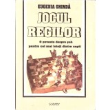 JOCUL REGILOR. O POVESTE DESPRE SAH PENTRU CEI MAI ISTETI DINTRE COPII-EUGENIA GHINDA-330756