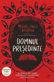 Cumpara ieftin Domnul Presedinte/Miguel Angel Asturias