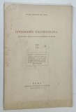 EPHEMERIS DACOROMANA , ANNUARIO DELLA SCUOLA ROMENA DI ROMA , III , 1925, VEZI DESCRIEREA !