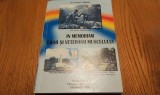 IN MEMORIAM EROII SI VETERANII MUSCELULUI - Ioan A. Dobrescu (autograf) - 2006, Alta editura