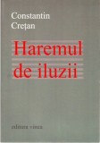 Constantin Cretan, Haremul de iluzii