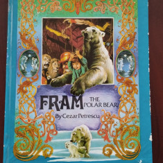 Fram - The Polar Bear - Cezar Petrescu - ilustrații Iacob Desideriu 1975 engleză