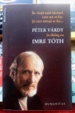 Peter Vardy in dialog cu Imre Toth