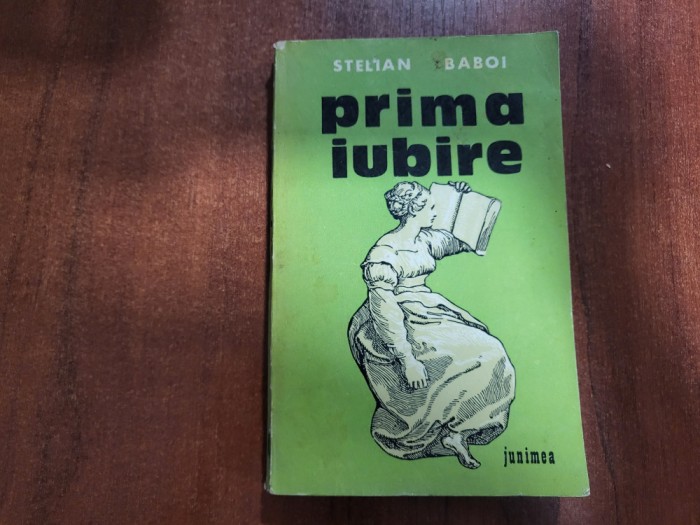 Prima iubire de Stelian Baboi