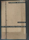 Cumpara ieftin MIRCEA DINESCU - EIN MAULKORB FURS GRAS (GEDICHTE) [versuri traduse de WERNER SOLLNER, editia bilingva romano-germana / AMMANN VERLAG, ZURICH - 1990]