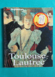 Udo Felbinger &ndash; Henri de Toulouse Lautrec ( album de arta )