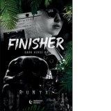 Finisher. Al patrulea volum al seriei Dark Verse - RuNyx