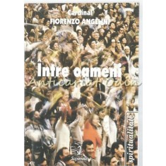 Intre Oameni - Fiorenzo Angelini
