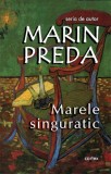 Marele singuratic - Marin Preda