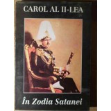 IN ZODIA SATANEI-CAROL AL II-LEA-217194