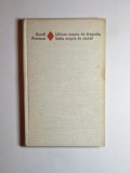 Ultima noapte de dragoste, &icirc;nt&acirc;ia noapte de război &ndash; Aut. Camil Petrescu, Ed. Eminescu, 1971