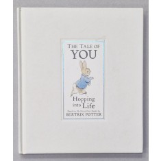 THE TALE OF YOU , HOPPING INTO LIFE , based on THE TALE OF PETER RABBIT by BEATRIX POTTER , 2016