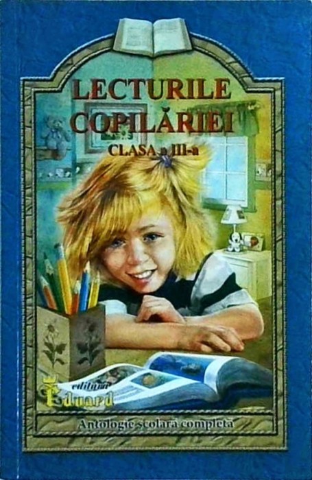 Lucica Buzenchi - Lecturile copilariei, clasa a III-a