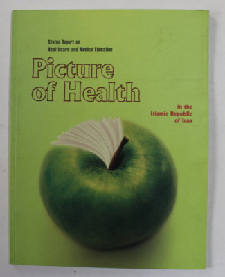 PICTURE OF HEALTH IN THE ISLAMIC REPUBLIC OF IRAN , 2007 foto