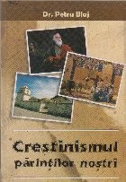 Crestinismul parintilor nostri foto