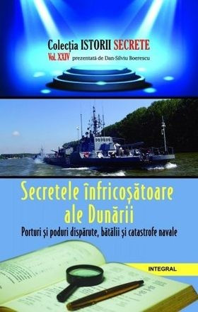 Secretele &icirc;nfricoșătoare ale Dunării