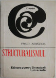 Structuralismul &ndash; Virgil Nemoianu