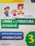 LIMBA LITERATURA ROMANA CLASA A III-A MODALITATI DE LUCRU DIFERENTIATE Berechet