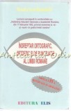 Indreptar Ortografic, Ortoepic Si De Punctuatie Al Limbii Romane - B. Kiseleff