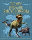 The New Dinosaur Encyclopedia: Predators &amp; Prey, Flying &amp; Sea Creatures, Early Mammals, and More!
