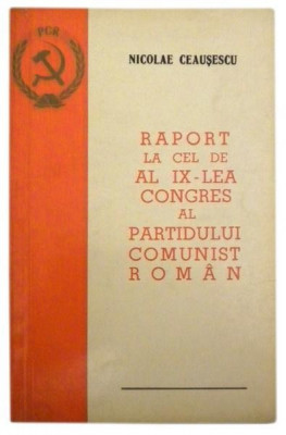 Raport la cel de-al 9-lea Congres al Partidului Comunist Roman foto