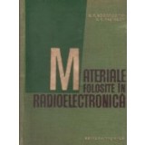 Materiale folosite in radioelectronica (traducere din limba rusa)