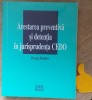 Arestarea Preventiva si Detentia in CEDO - Dragos Bogdan, 2011, 603 pagini, Drept