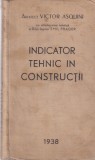 Arhitect Victor Asquini - Indicator tehnic in constructii (1938)