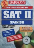 How to Prepare for the SAT II. Spanish - Jose Diaz (contine CD)