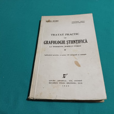 TRATAT PRACTIC DE GRAFOLOGIE ȘTIINȚIFICĂ LA ÎNDEMÂNA MARELUI PUBLIC * 1943