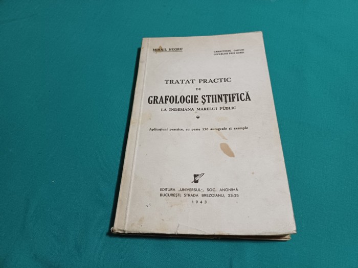 TRATAT PRACTIC DE GRAFOLOGIE ȘTIINȚIFICĂ LA &Icirc;NDEM&Acirc;NA MARELUI PUBLIC * 1943*12