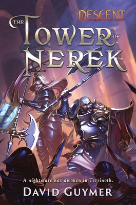 The Tower of Nerek: A Descent: Legends of the Dark Novel foto