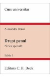 Drept penal. Partea speciala Ed.6 - Alexandru Boroi