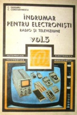 Indrumar pentru electronisti. Radio si televiziune, vol. 3 foto
