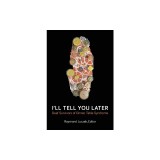 I'll Tell You Later: Deaf Survivors of Dinner Table Syndrome