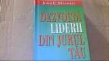 John C. Maxwell - DEZVOLTA LIDERII DIN JURUL TAU ( 2002 ), Amaltea