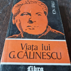Ion Balu - Viata lui G. Calinescu