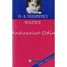 Politice - Horia-Roman Patapievici - Editia: A II-a