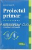 Proiectul Primar - Mark Sisson, Lifestyle Publishing, Carte Medicina Alternativa, Citeste Sanatos, ISBN 9786067890563