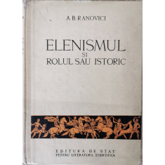 Elenismul si rolul sau istoric - A. B. Ranovici