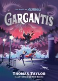 Gargantis | Thomas Taylor, Walker Books Ltd