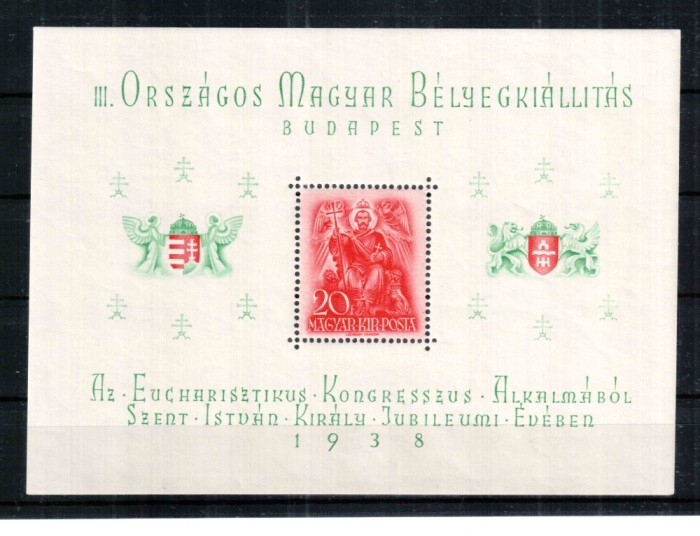 Ungaria 1938, Mi #568 = Bl 2**, Expozitia Filatelica, Sfantul Stefan, MNH. Cota 40 &euro;!