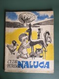 Naluca - Cezar Petrescu, ilustratii D. Negrea, 1966 / R6P3F