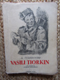 A. Tvardovski - Vasili Tiorkin