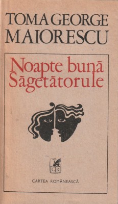 TOMA GEORGE MAIORESCU - NOAPTE BUNA SAGETATORULE foto