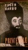 Principele de Eugen Barbu (1969) - Roman Istoric, Editie Originala