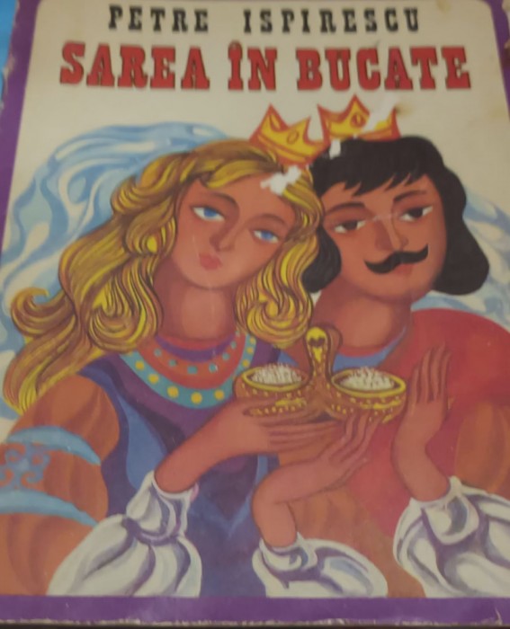 SAREA IN BUCATE Petre Ispirescu 1975