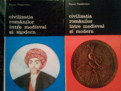 Razvan Theodorescu - Civilizatia romanilor intre medieval si modern, 2 vol. foto