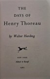 Cumpara ieftin The Days of Henry Thoreau - 1967 - Walter Harding (@R48)